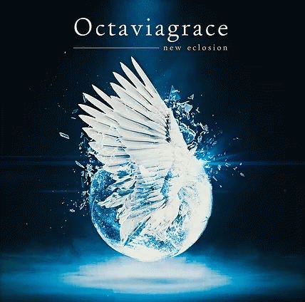 Octaviagrace : New Eclosion